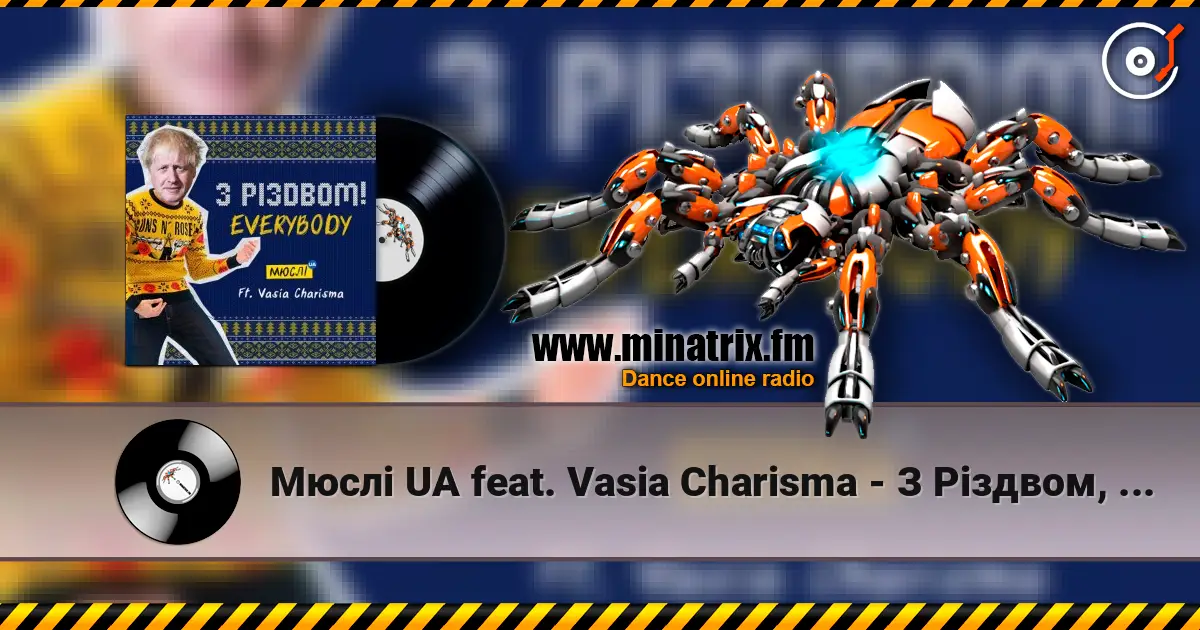 Мюслі UA feat. Vasia Charisma - З Різдвом, Everybody escuchar online en alta calidad | Minatrix.FM