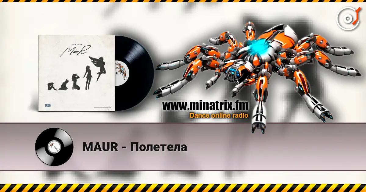 MAUR - Полетела escuchar online en alta calidad | Minatrix.FM