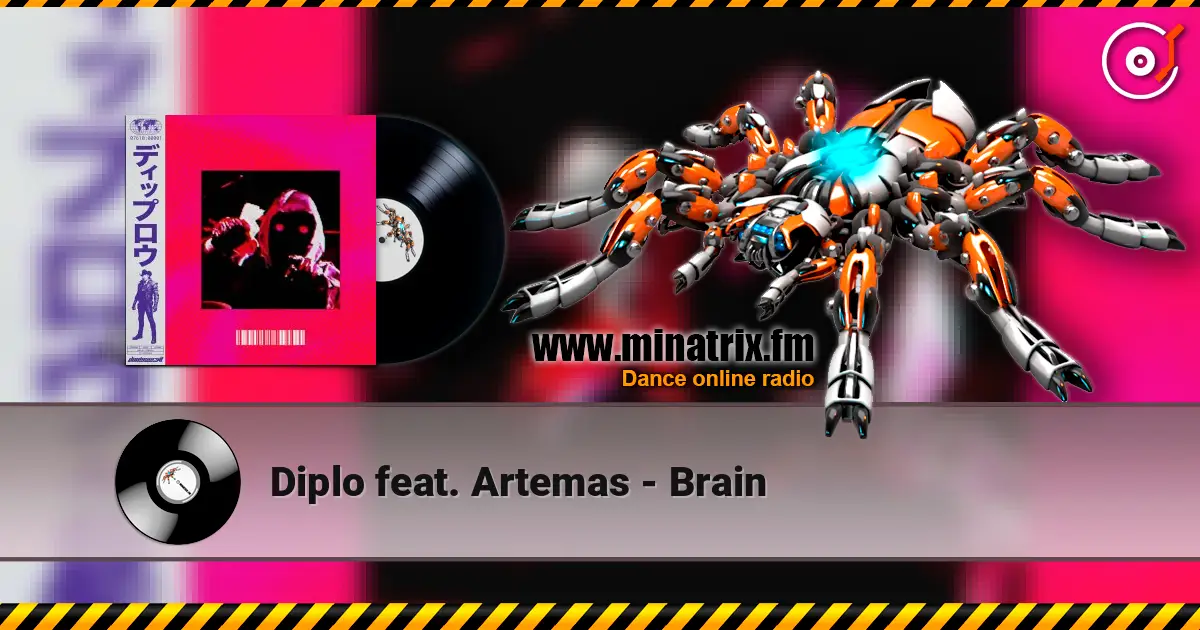 Diplo feat. Artemas - Brain escuchar online en alta calidad | Minatrix.FM