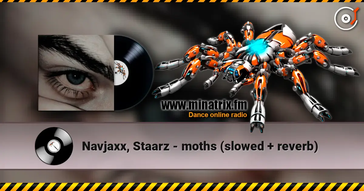 Navjaxx, Staarz - moths (slowed + reverb) escuchar online en alta calidad | Minatrix.FM