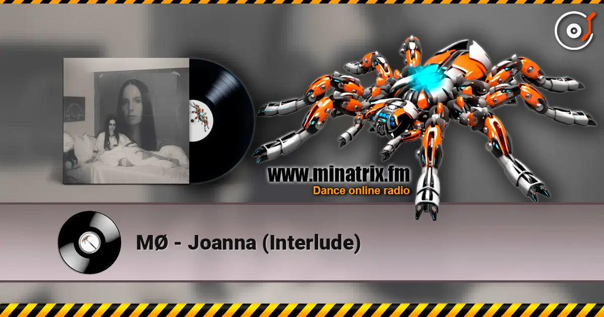 MØ - Joanna (Interlude) escuchar online en alta calidad | Minatrix.FM
