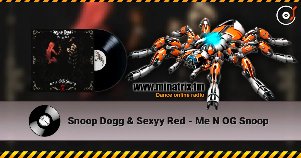 Snoop Dogg & Sexyy Red - Me N OG Snoop escuchar online en alta calidad | Minatrix.FM
