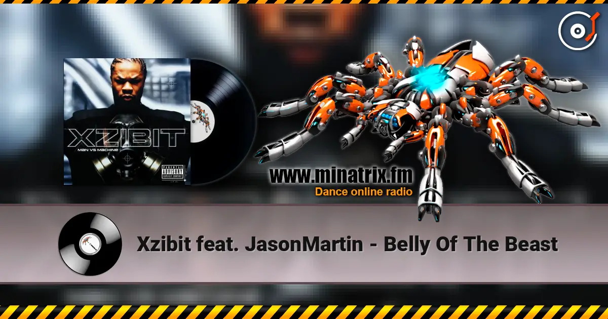 Xzibit feat. JasonMartin - Belly Of The Beast escuchar online en alta calidad | Minatrix.FM