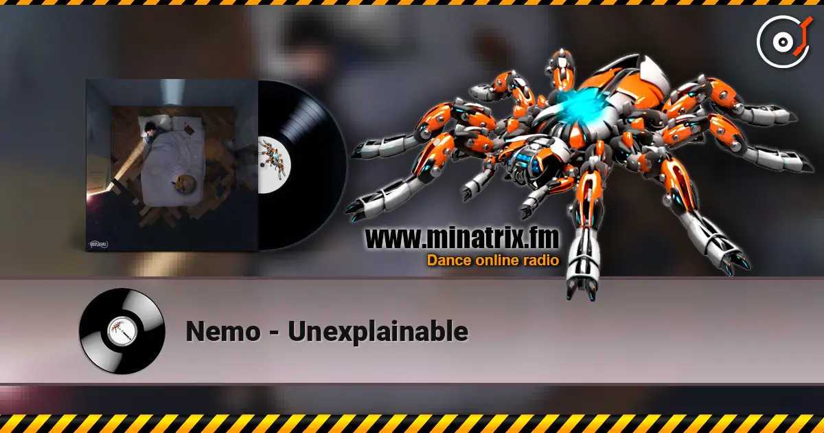 Nemo - Unexplainable escuchar online en alta calidad | Minatrix.FM