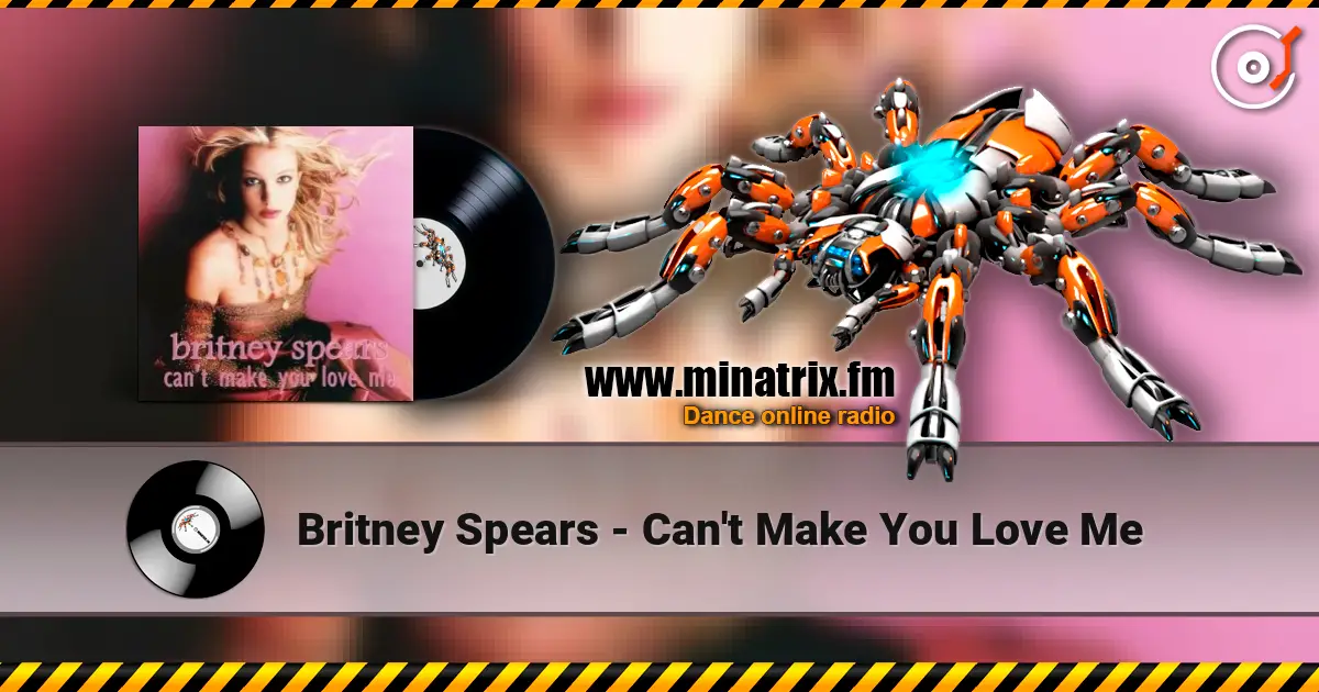 Britney Spears - Can't Make You Love Me escuchar online en alta calidad | Minatrix.FM