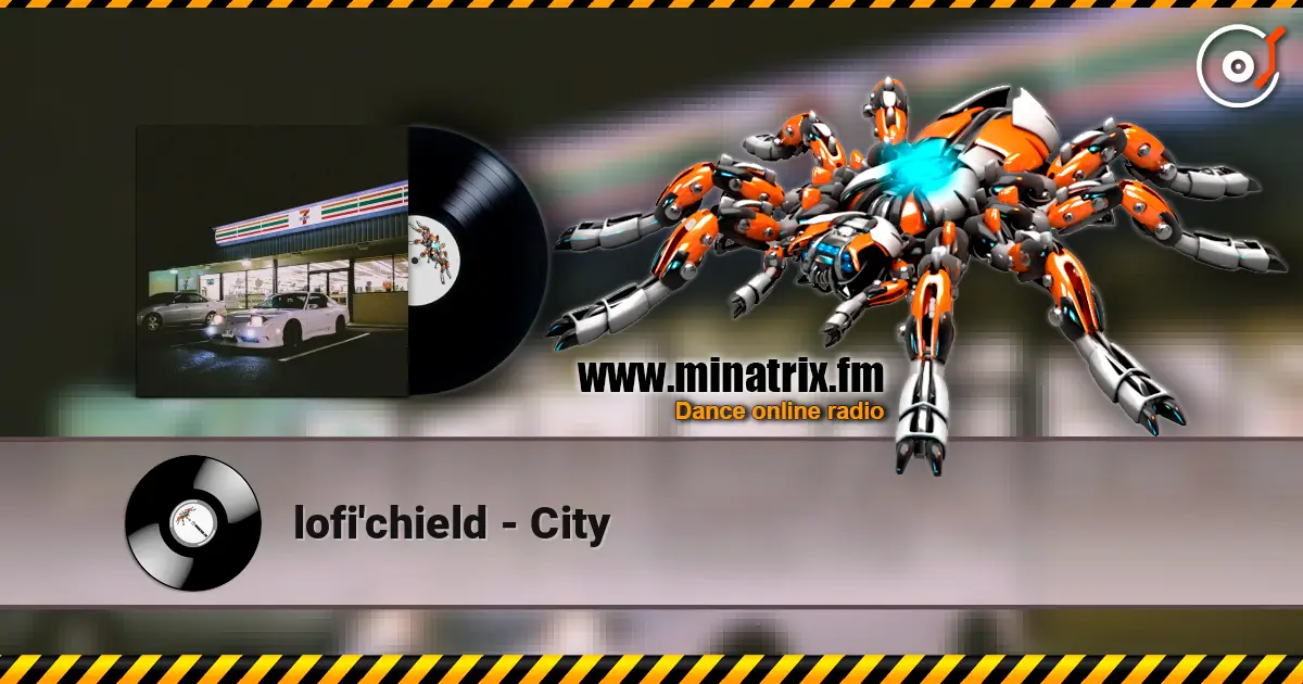 lofi'chield - City escuchar online en alta calidad | Minatrix.FM