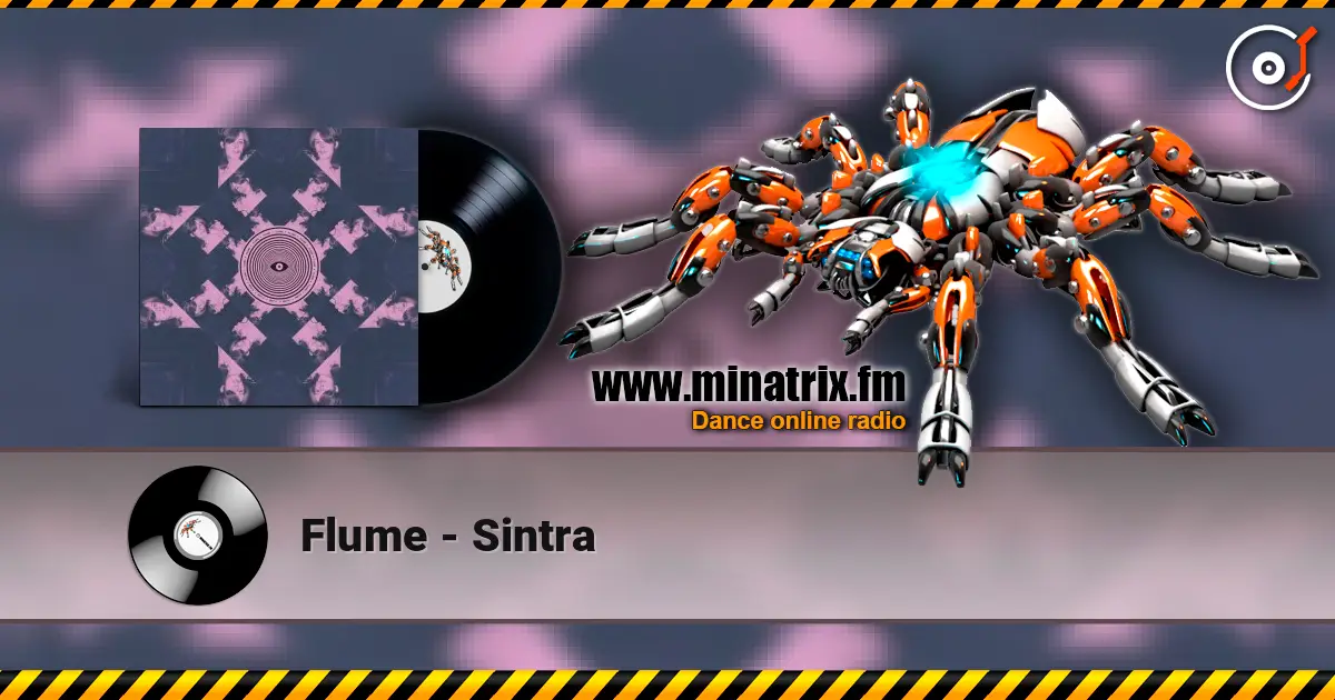 Flume - Sintra escuchar online en alta calidad | Minatrix.FM