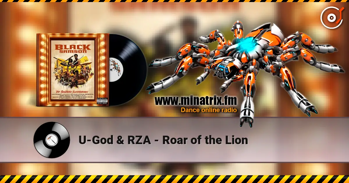 U-God & RZA - Roar of the Lion escuchar online en alta calidad | Minatrix.FM