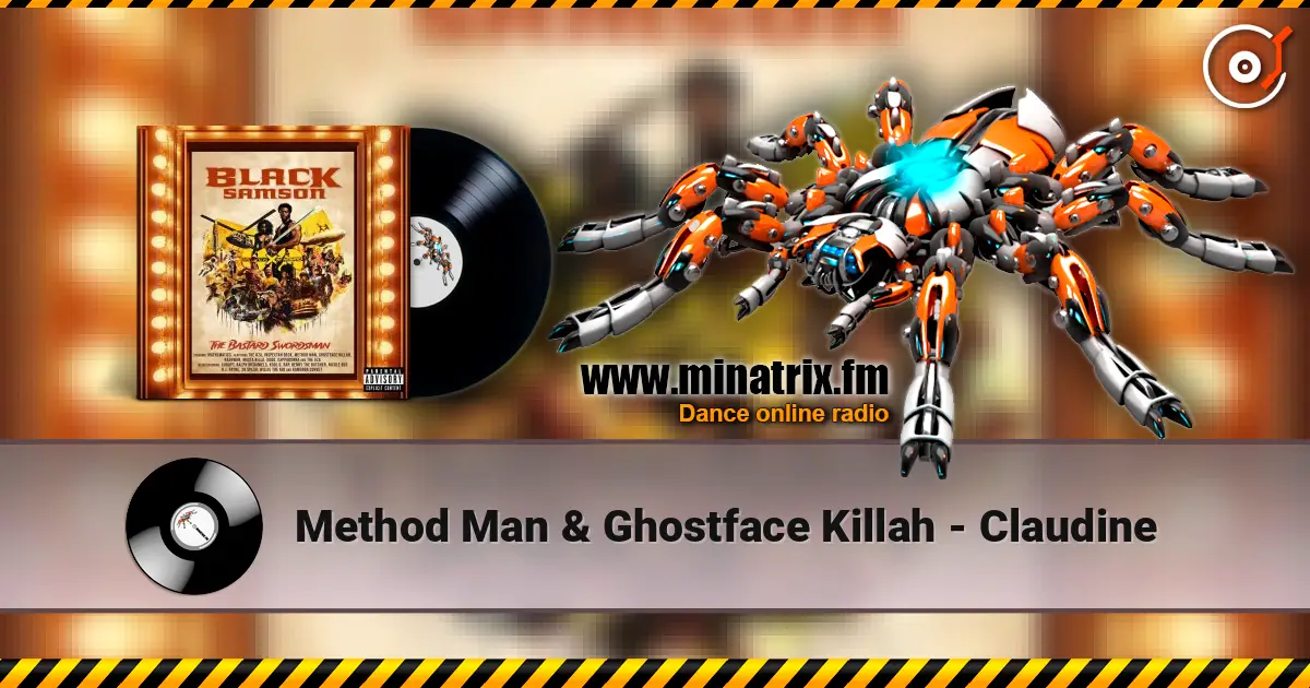 Method Man & Ghostface Killah - Claudine escuchar online en alta calidad | Minatrix.FM