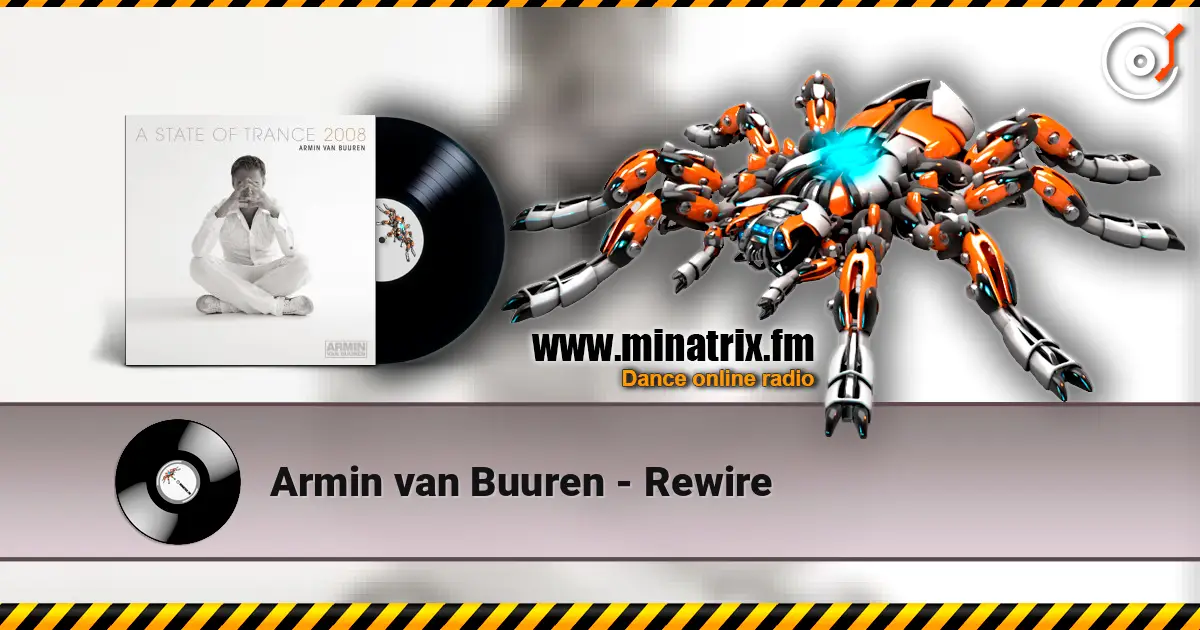 Armin van Buuren - Rewire escuchar online en alta calidad | Minatrix.FM