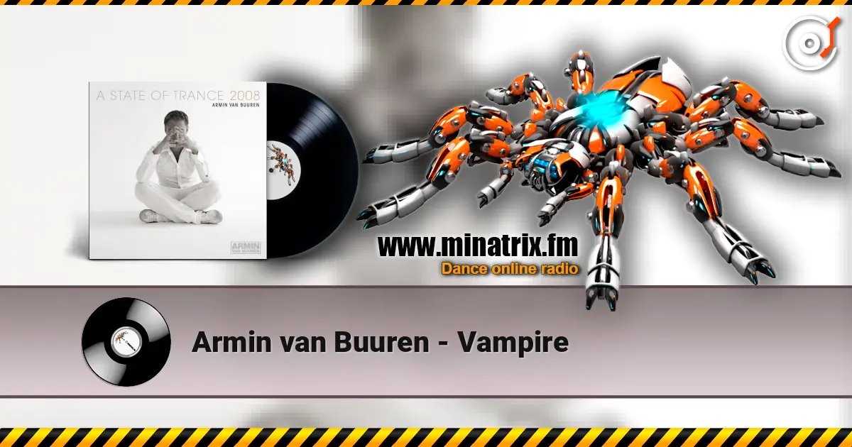 Armin van Buuren - Vampire escuchar online en alta calidad | Minatrix.FM