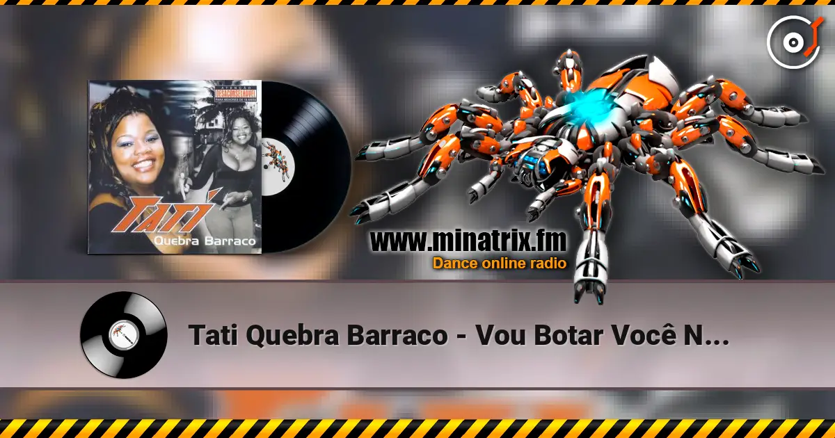 Tati Quebra Barraco - Vou Botar Você Na Pista escuchar online en alta calidad | Minatrix.FM