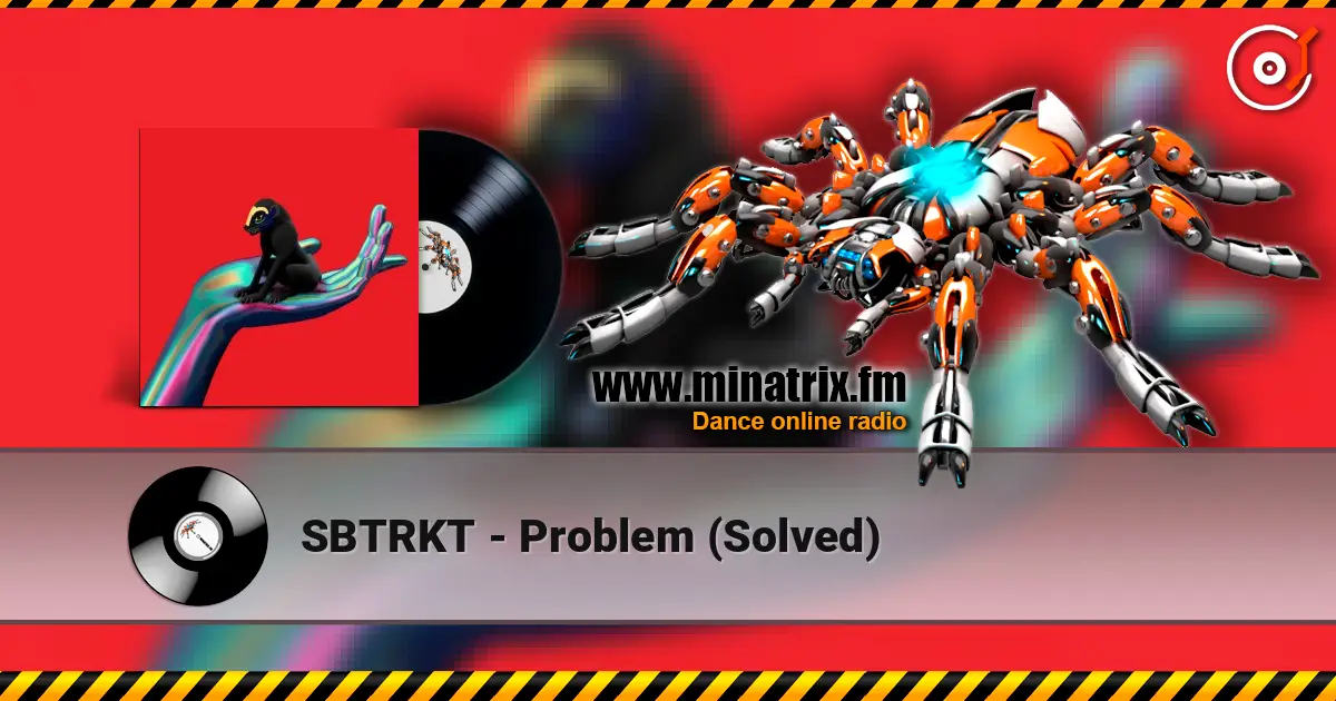 SBTRKT - Problem (Solved) escuchar online en alta calidad | Minatrix.FM