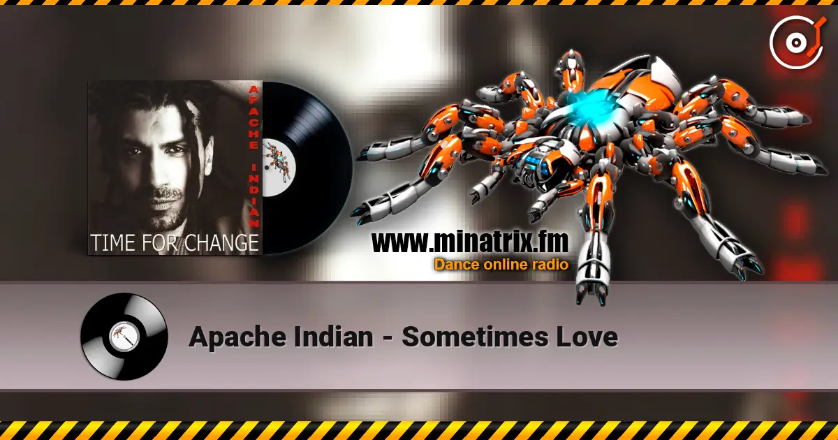Apache Indian - Sometimes Love escuchar online en alta calidad | Minatrix.FM