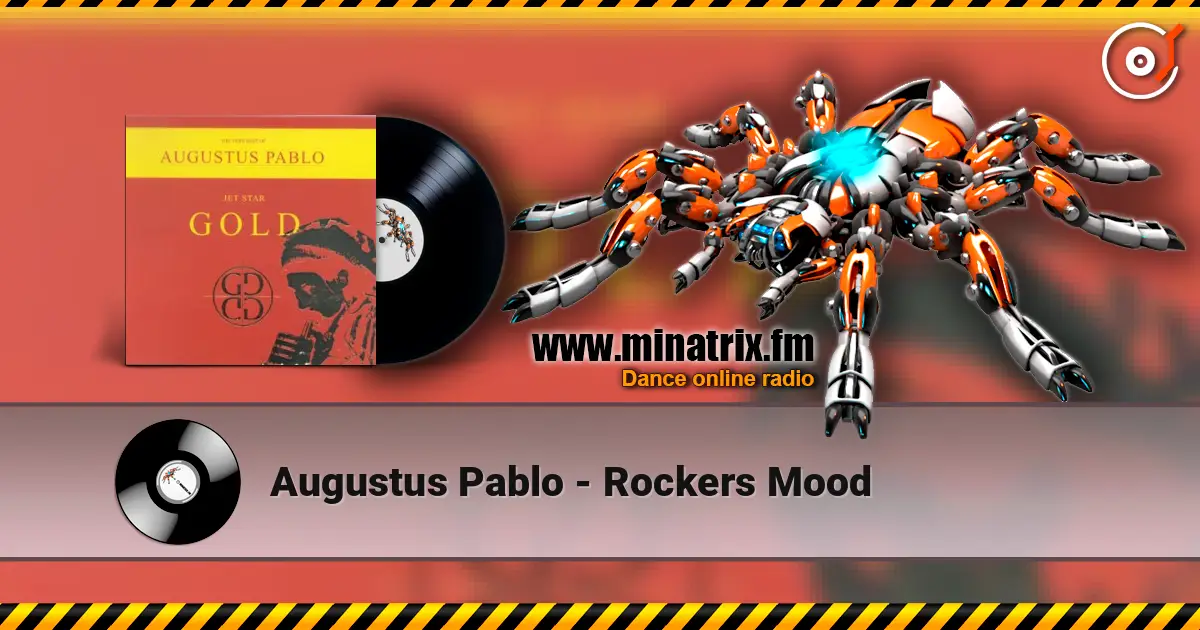 Augustus Pablo - Rockers Mood escuchar online en alta calidad | Minatrix.FM