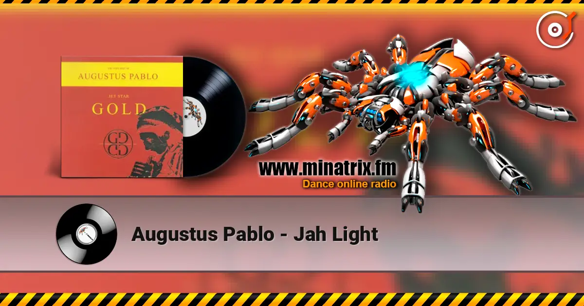 Augustus Pablo - Jah Light escuchar online en alta calidad | Minatrix.FM