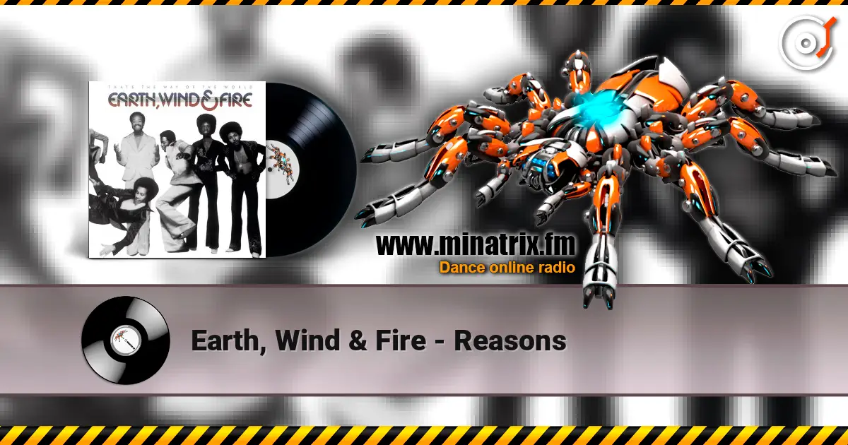 Earth, Wind & Fire - Reasons escuchar online en alta calidad | Minatrix.FM