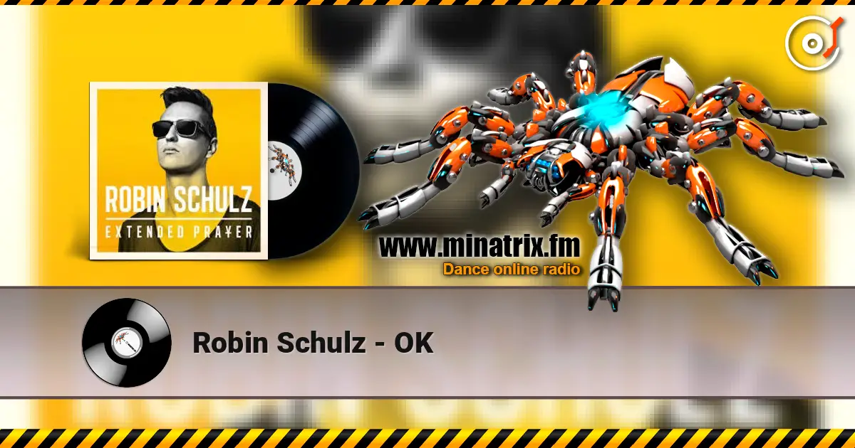Robin Schulz - OK escuchar online en alta calidad | Minatrix.FM