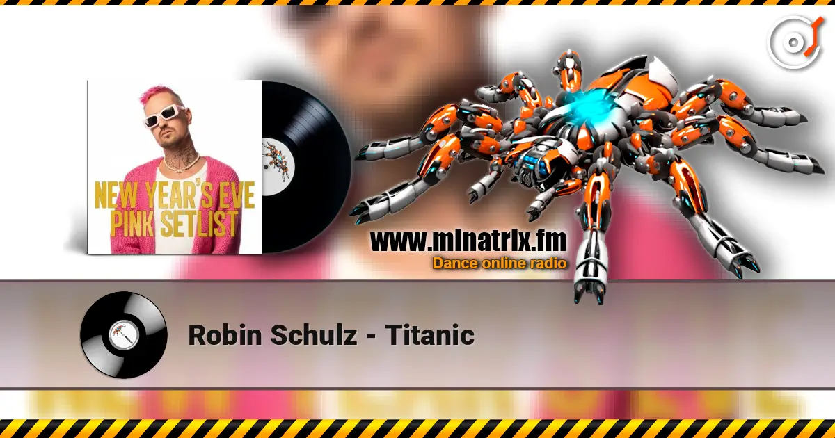 Robin Schulz - Titanic escuchar online en alta calidad | Minatrix.FM