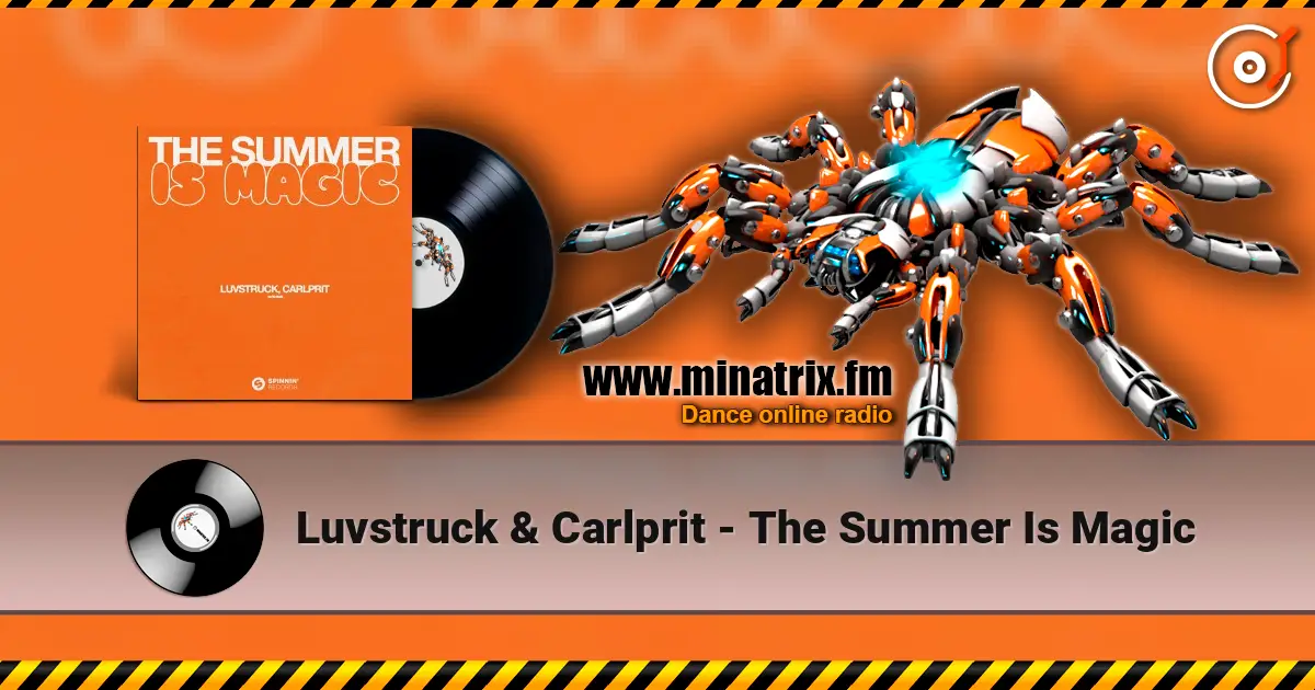 Luvstruck & Carlprit - The Summer Is Magic escuchar online en alta calidad | Minatrix.FM