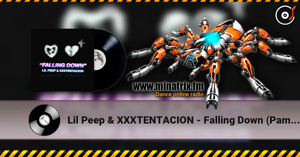 Lil Peep & XXXTENTACION - Falling Down (Pamex Remix) escuchar online en alta calidad | Minatrix.FM