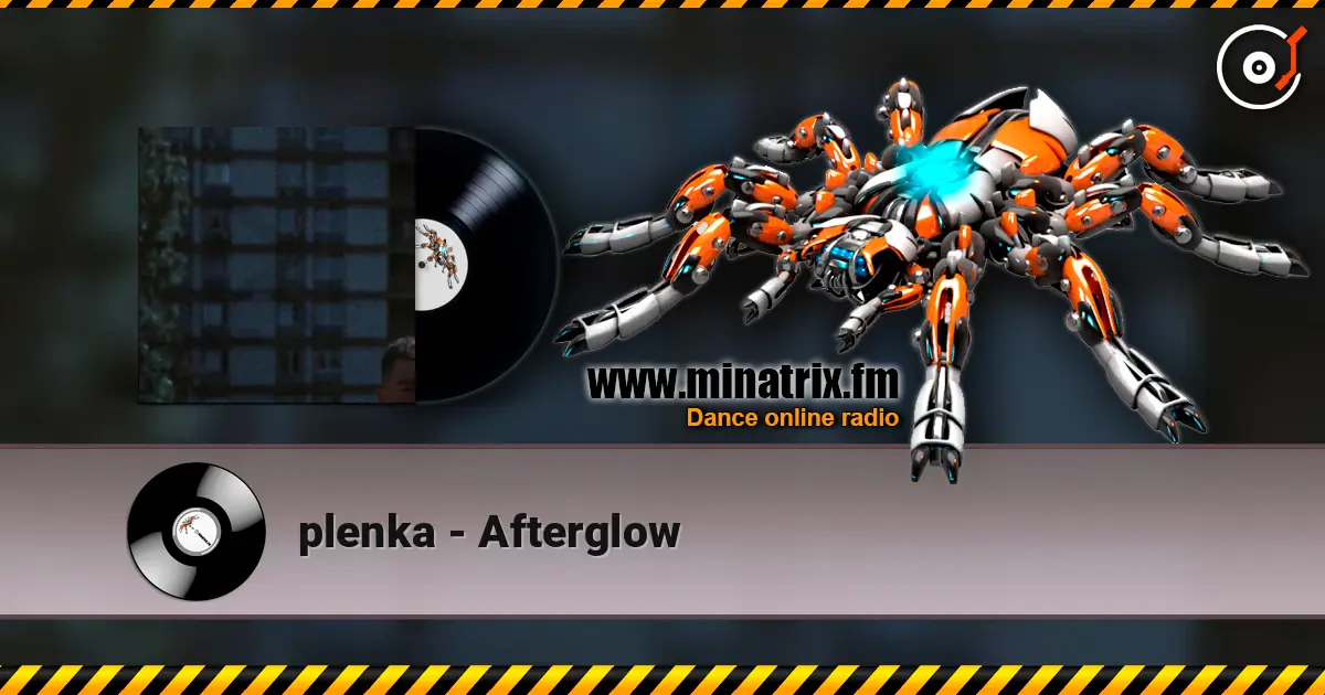 plenka - Afterglow escuchar online en alta calidad | Minatrix.FM