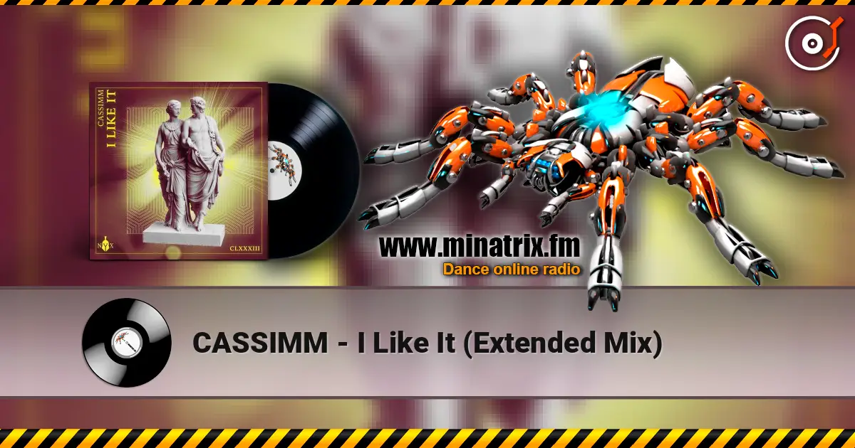 CASSIMM - I Like It (Extended Mix) escuchar online en alta calidad | Minatrix.FM