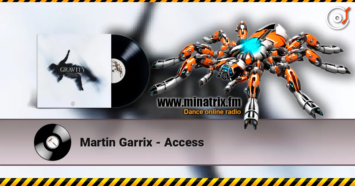 Martin Garrix - Access escuchar online en alta calidad | Minatrix.FM