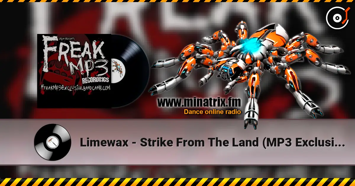 Limewax - Strike From The Land (MP3 Exclusive Only) escuchar online en alta calidad | Minatrix.FM