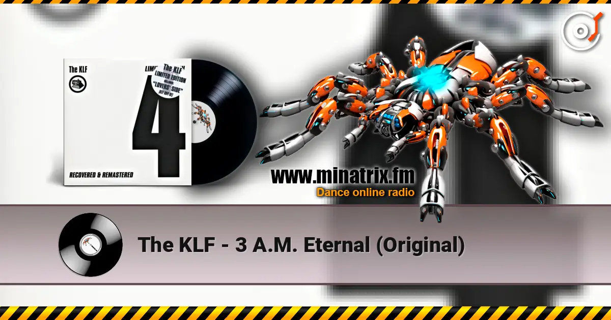 The KLF - 3 A.M. Eternal (Original) escuchar online en alta calidad | Minatrix.FM
