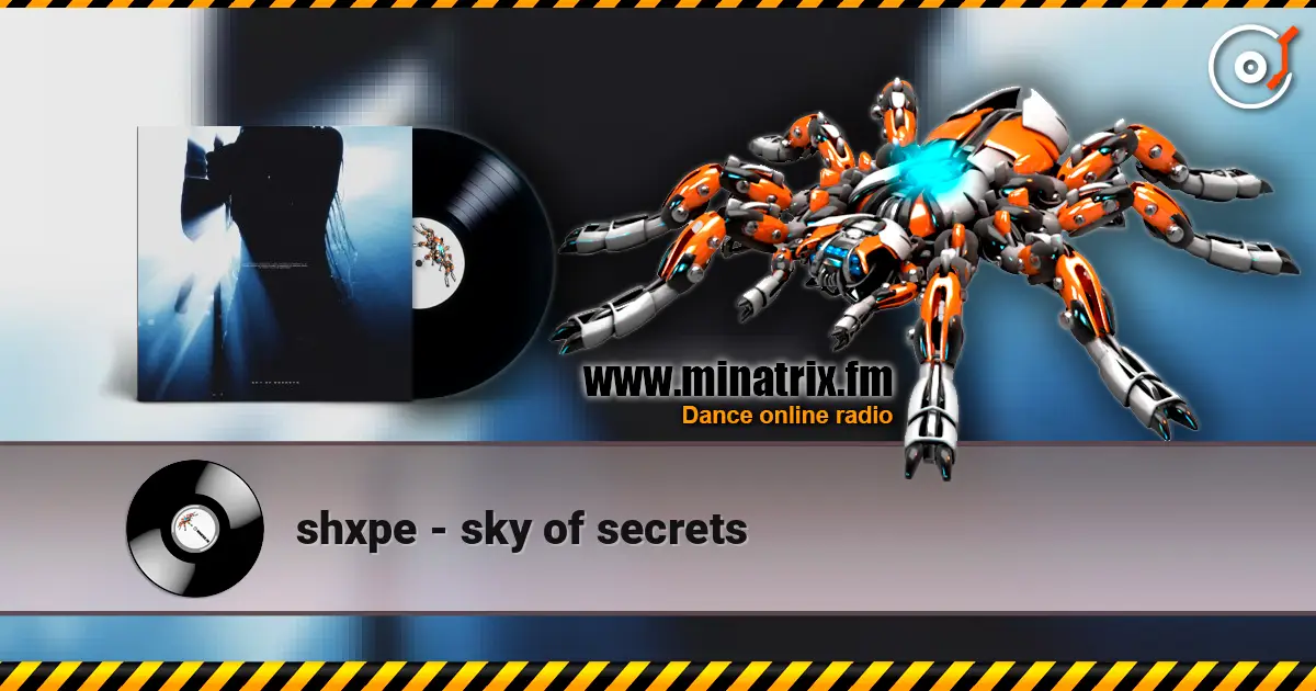 shxpe - sky of secrets escuchar online en alta calidad | Minatrix.FM
