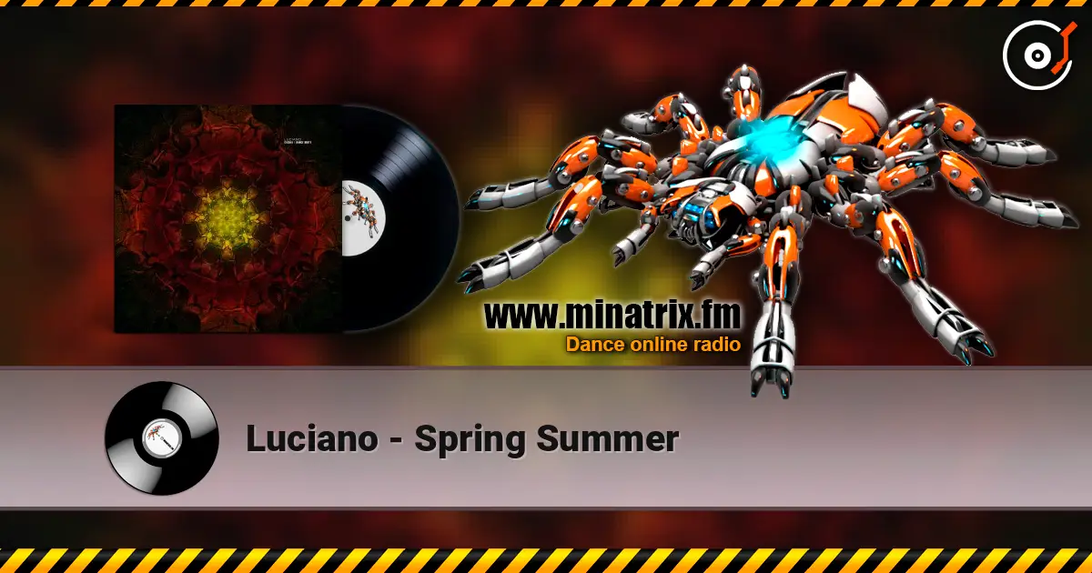 Luciano - Spring Summer escuchar online en alta calidad | Minatrix.FM