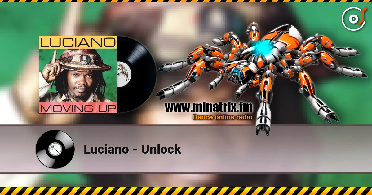 Luciano - Unlock escuchar online en alta calidad | Minatrix.FM