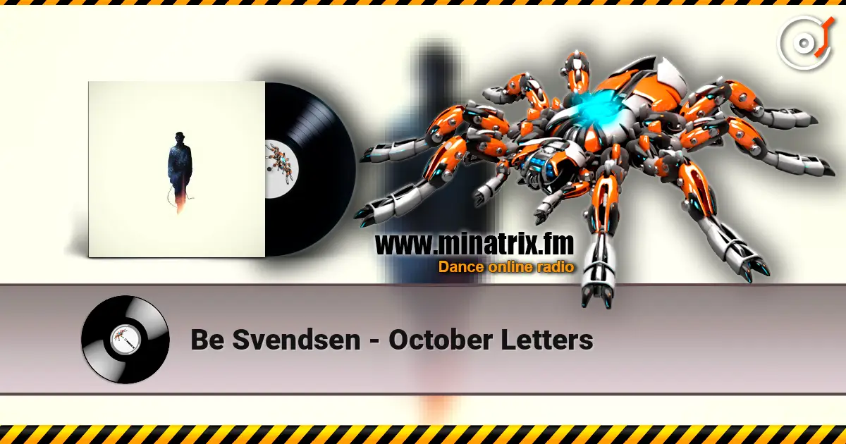 Be Svendsen - October Letters escuchar online en alta calidad | Minatrix.FM