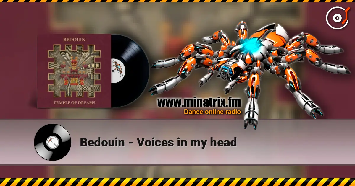 Bedouin - Voices in my head escuchar online en alta calidad | Minatrix.FM