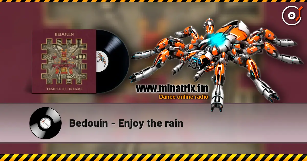 Bedouin - Enjoy the rain escuchar online en alta calidad | Minatrix.FM