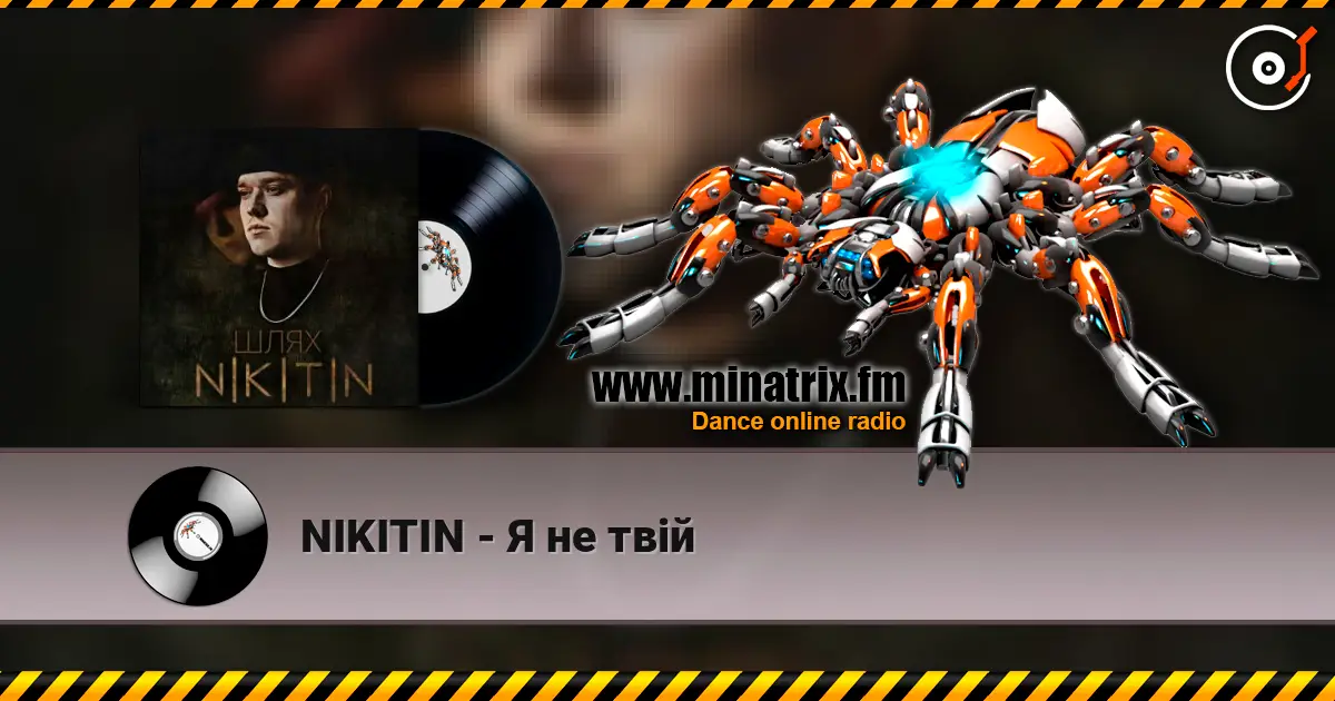NIKITIN - Я не твій escuchar online en alta calidad | Minatrix.FM