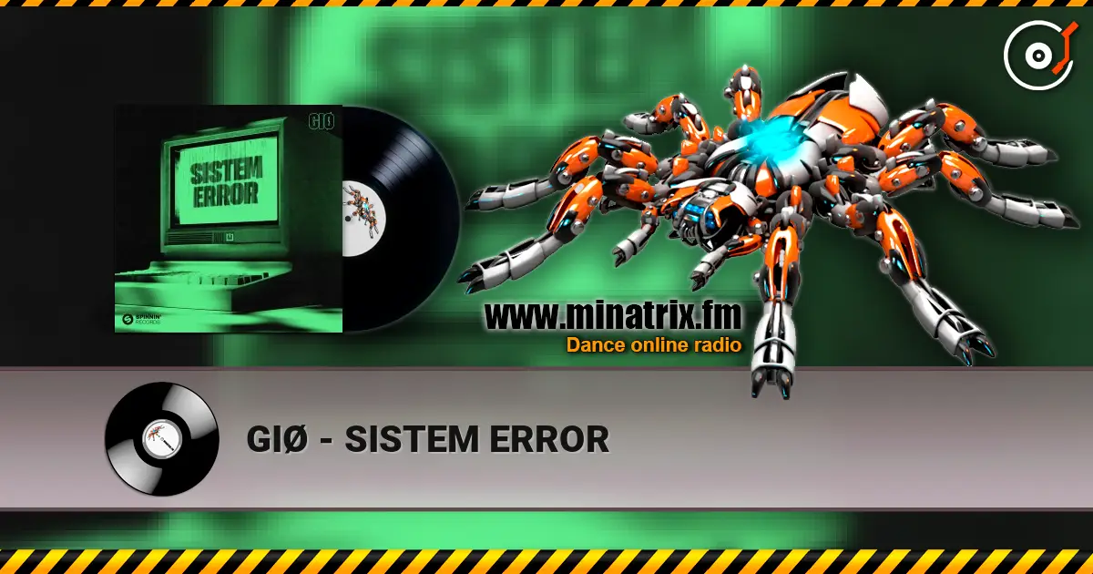 GIØ - SISTEM ERROR escuchar online en alta calidad | Minatrix.FM