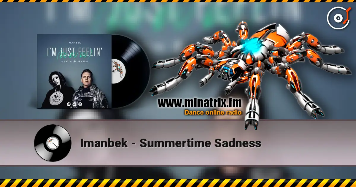 Imanbek - Summertime Sadness escuchar online en alta calidad | Minatrix.FM