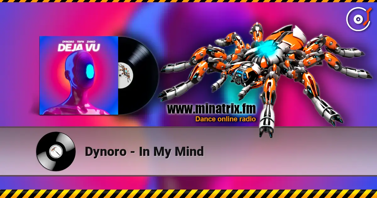 Dynoro - In My Mind escuchar online en alta calidad | Minatrix.FM