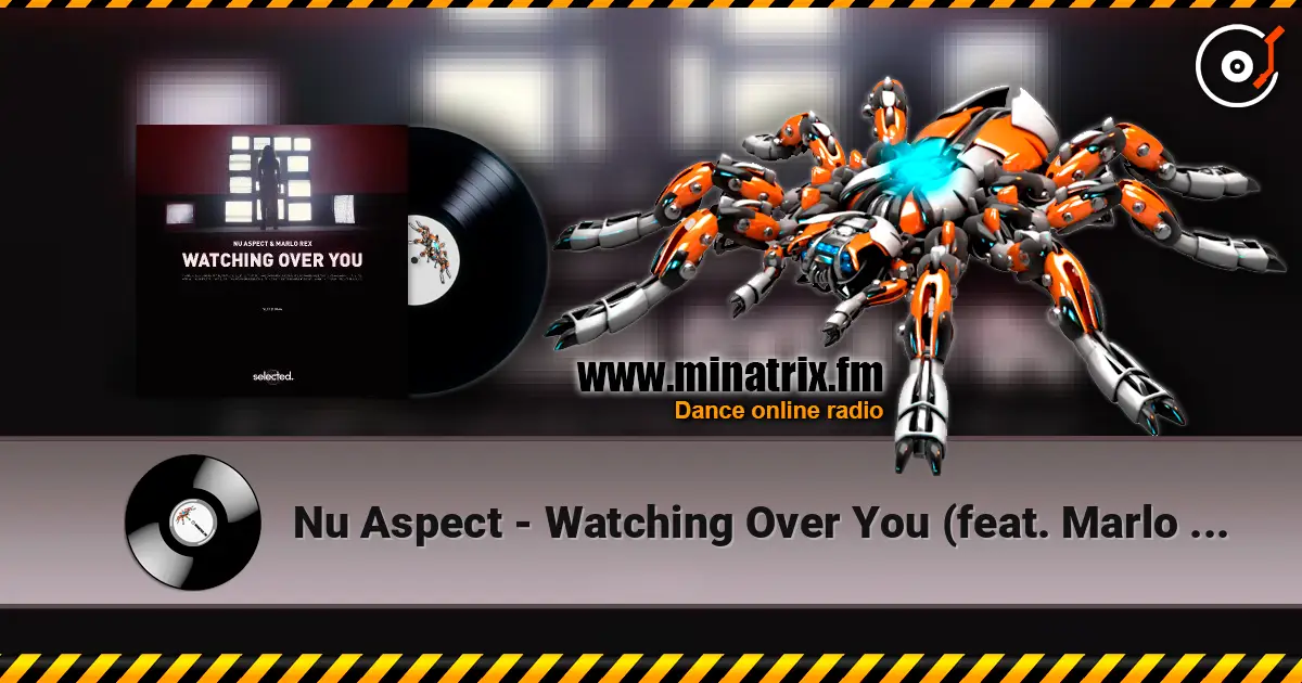 Nu Aspect - Watching Over You (feat. Marlo Rex) escuchar online en alta calidad | Minatrix.FM