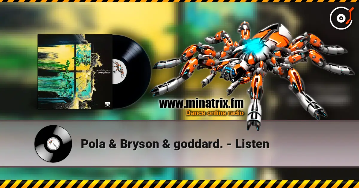 Pola & Bryson & goddard. - Listen escuchar online en alta calidad | Minatrix.FM