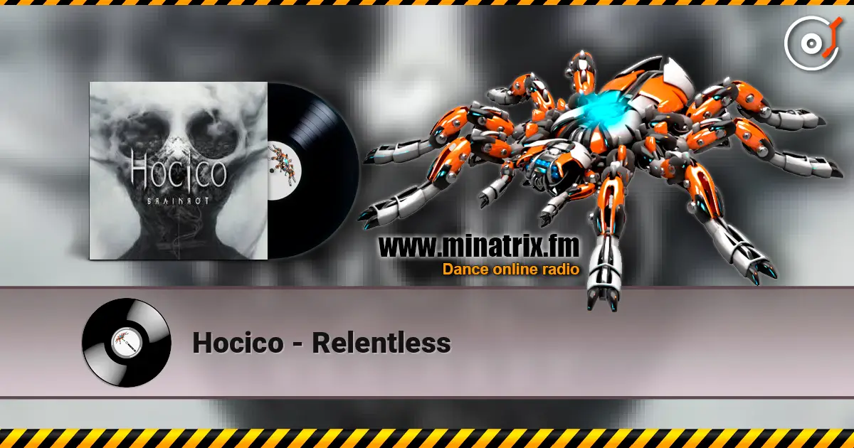Hocico - Relentless escuchar online en alta calidad | Minatrix.FM