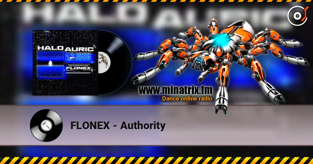 FLONEX - Authority escuchar online en alta calidad | Minatrix.FM