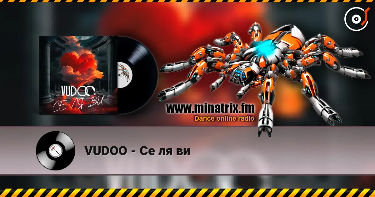 VUDOO - Се ля ви escuchar online en alta calidad | Minatrix.FM