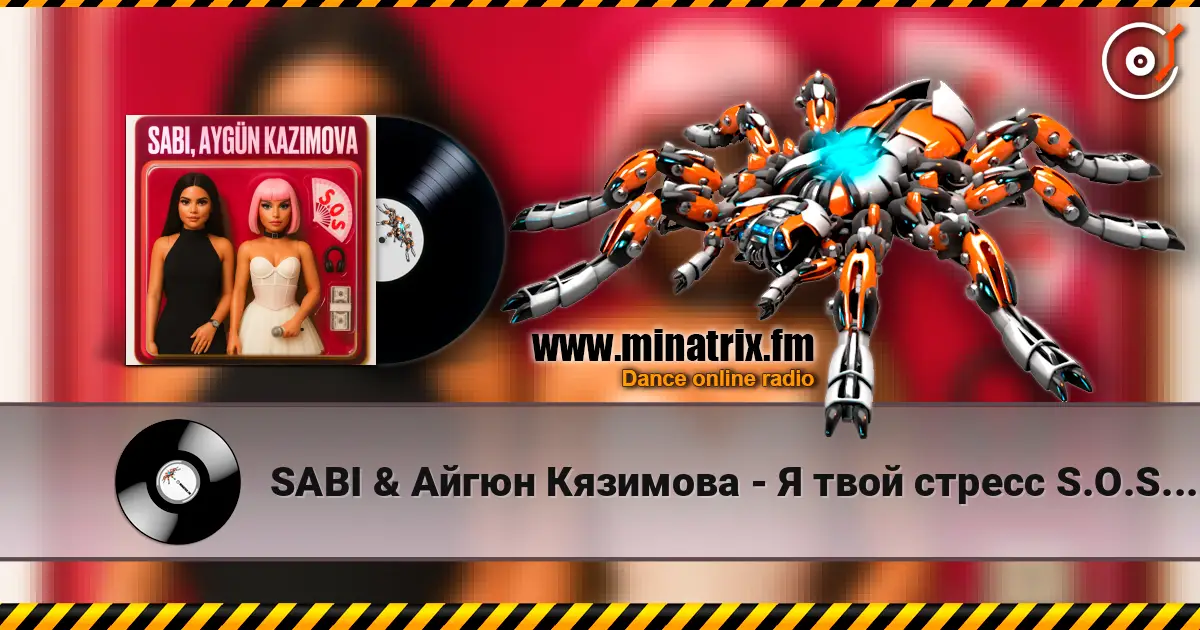 SABI & Айгюн Кязимова - Я твой стресс S.O.S. (Cover) escuchar online en alta calidad | Minatrix.FM