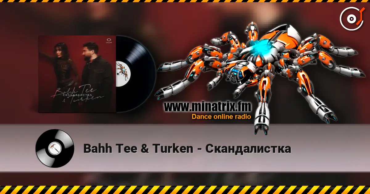 Bahh Tee & Turken - Скандалистка escuchar online en alta calidad | Minatrix.FM