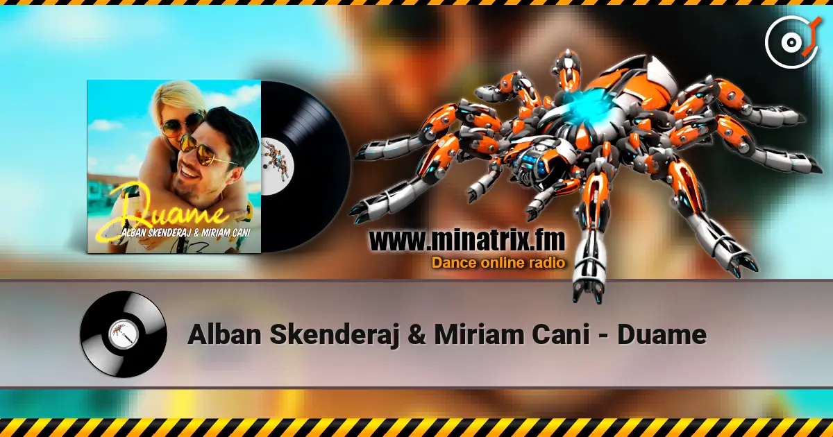 Alban Skenderaj & Miriam Cani - Duame escuchar online en alta calidad | Minatrix.FM