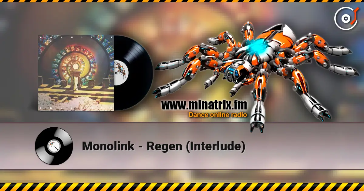 Monolink - Regen (Interlude) escuchar online en alta calidad | Minatrix.FM