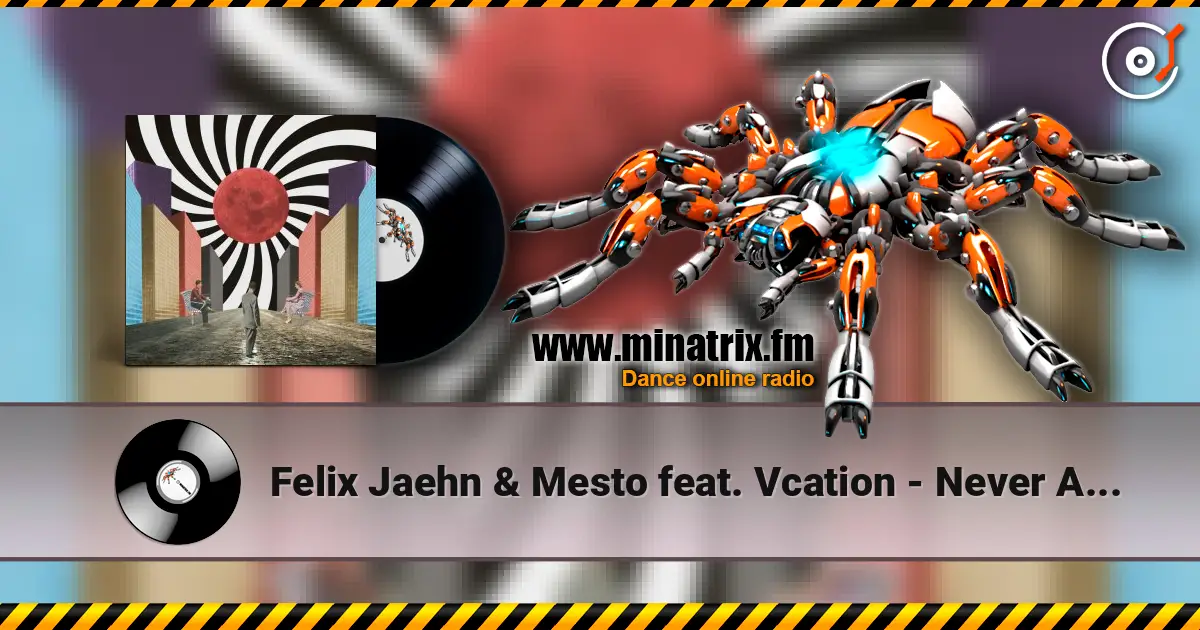 Felix Jaehn & Mesto feat. Vcation - Never Alone escuchar online en alta calidad | Minatrix.FM